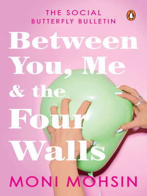 cover image of Between You, Me & the Four Walls